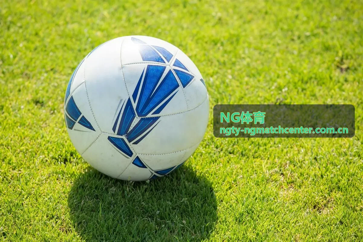 NG体育赛事数据中心展示球队与比赛信息